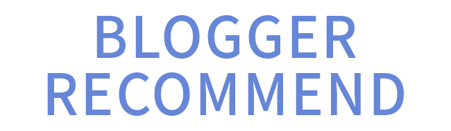 BLOGGERS RECOMMEND